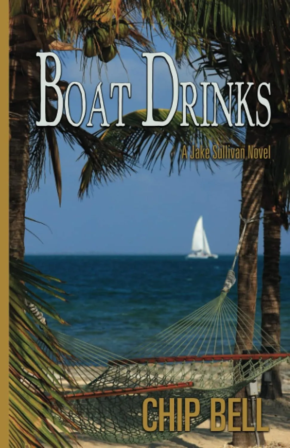 Boat Drinks (Jake Sullivan Series) Paperback  December 16, 2022