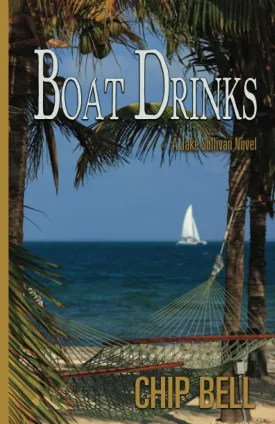 Boat Drinks (Jake Sullivan Series) Paperback  December 16, 2022