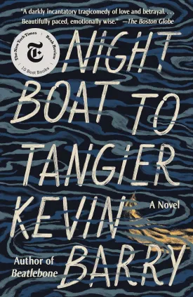 Night Boat to Tangier Paperback  July 7, 2020